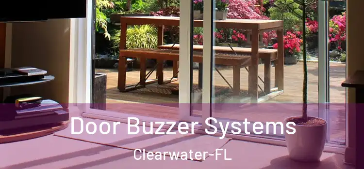  Door Buzzer Systems Clearwater-FL
