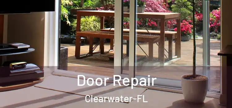  Door Repair Clearwater-FL