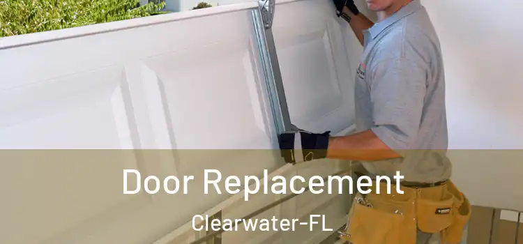  Door Replacement Clearwater-FL